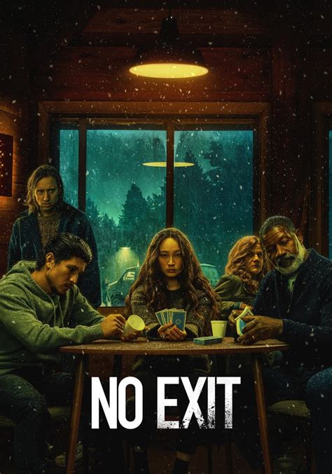 Watch No Exit .